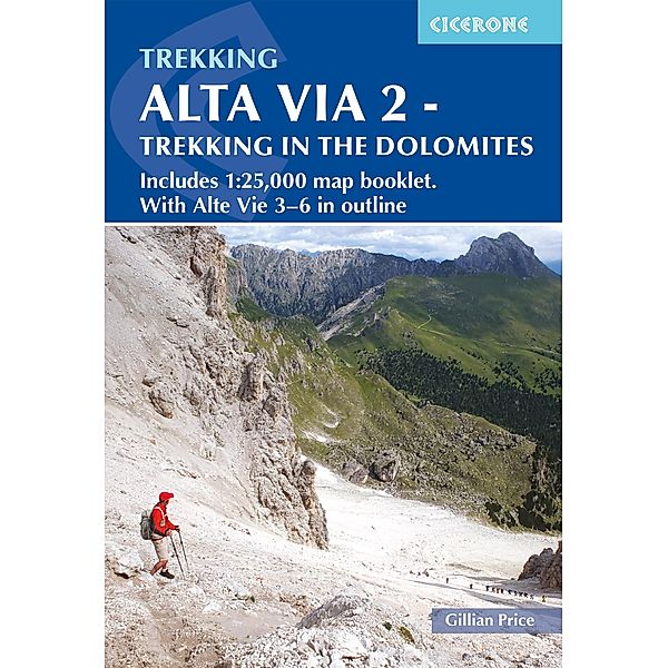 Alta Via 2 - Trekking in the Dolomites, Gillian Price