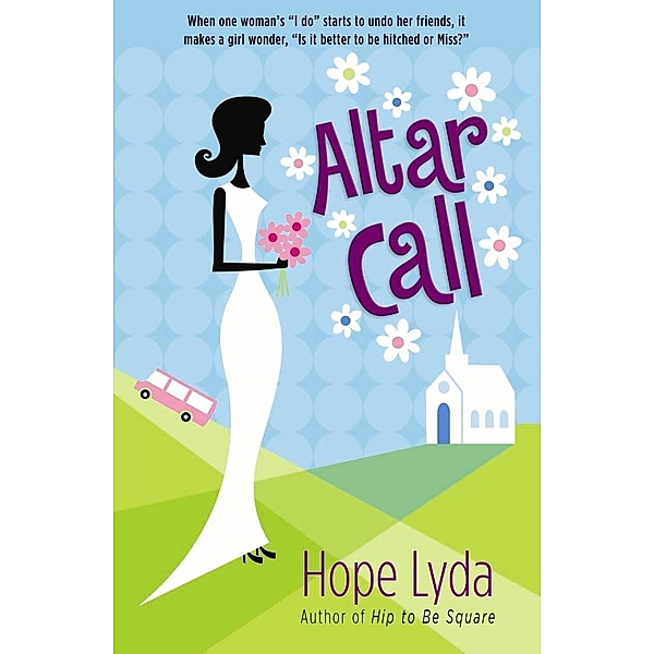 Altar Call, Hope Lyda