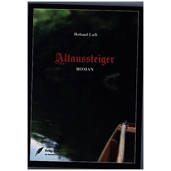 Altaussteiger, Roland Luft