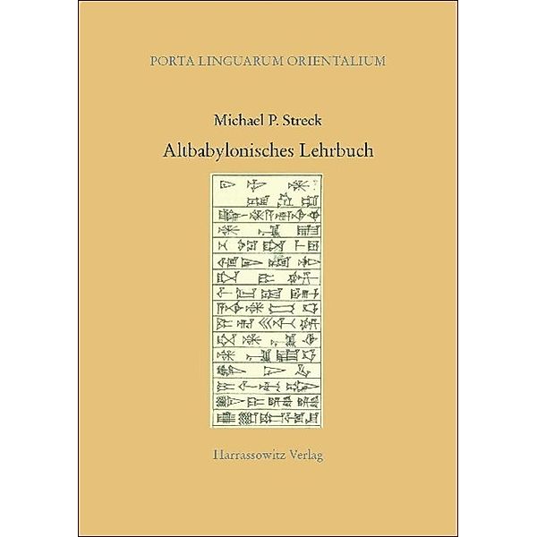 Altbabylonisches Lehrbuch, Michael P. Streck