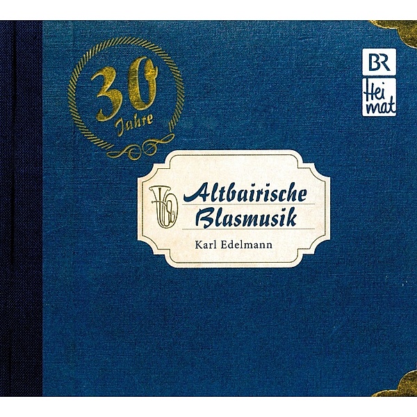 Altbairische Blasmusik-30 Jahre, Karl Edelmann