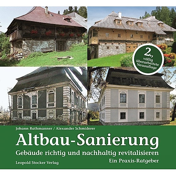 Altbau-Sanierung, Johann Rathmanner, Alexander Schmiderer