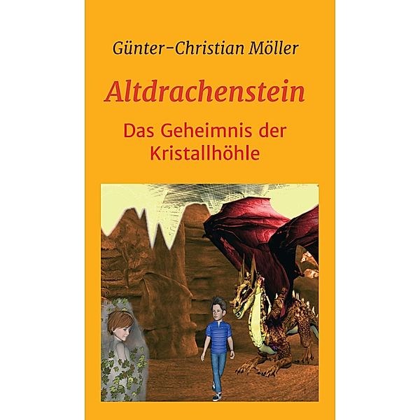 Altdrachenstein, Günter-Christian Möller