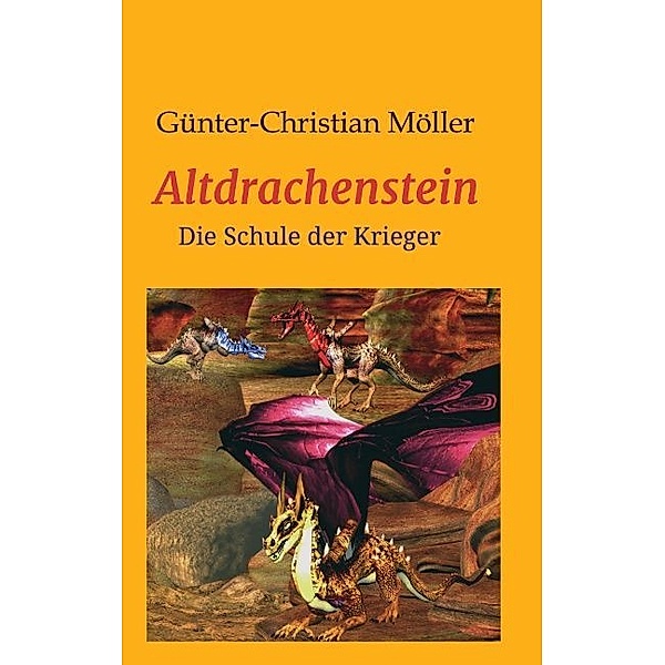 Altdrachenstein, Günter Möller