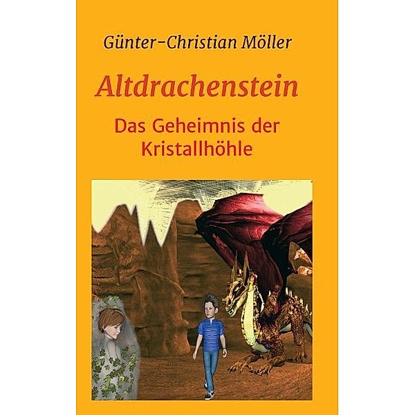 Altdrachenstein, Günter-Christian Möller