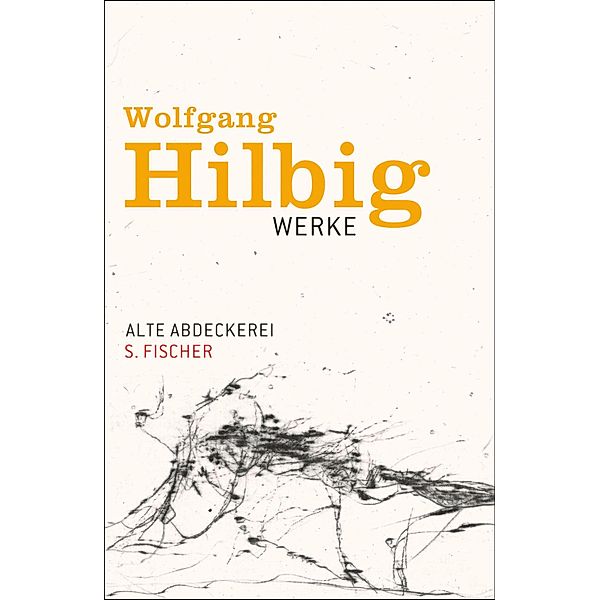 Alte Abdeckerei, Wolfgang Hilbig