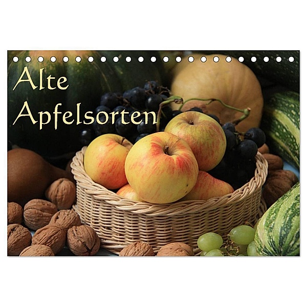 Alte Apfelsorten (Tischkalender 2024 DIN A5 quer), CALVENDO Monatskalender, Geotop Bildarchiv/I. Gebhard