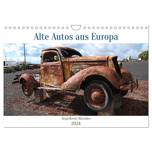 Alte Autos aus Europa (Wandkalender 2024 DIN A4 quer), CALVENDO Monatskalender, Dirk Herms