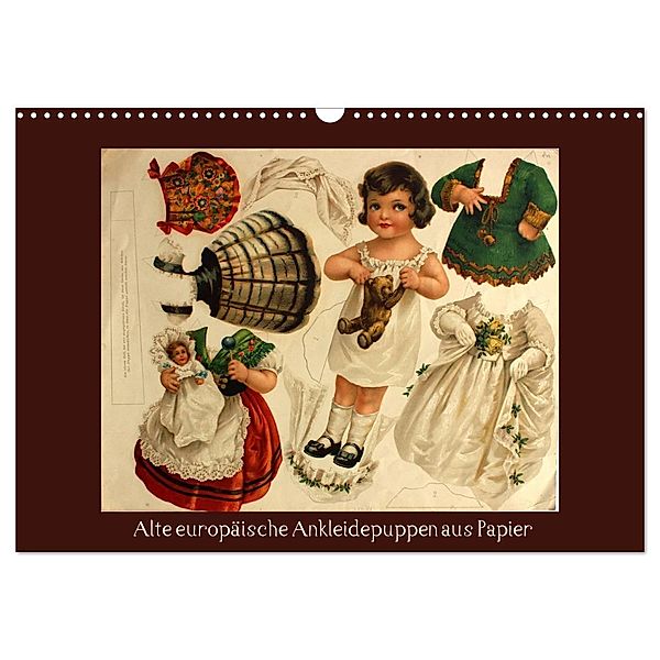 Alte europäische Ankleidepuppen aus Papier (Wandkalender 2024 DIN A3 quer), CALVENDO Monatskalender, Karen Erbs