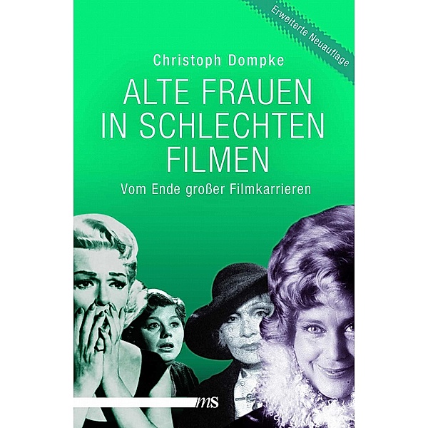 Alte Frauen in schlechten Filmen, Christoph Dompke