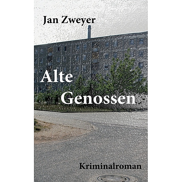 Alte Genossen, Jan Zweyer
