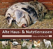 Alte Haus- & Nutztierrassen neu entdeckt - eBook - Martin Haller,