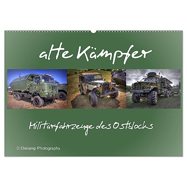 alte Kämpfer- Militärfahrzeuge des Ostblocks (Wandkalender 2024 DIN A2 quer), CALVENDO Monatskalender, Danny Elskamp