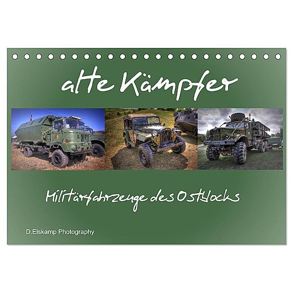 alte Kämpfer- Militärfahrzeuge des Ostblocks (Tischkalender 2024 DIN A5 quer), CALVENDO Monatskalender, Danny Elskamp