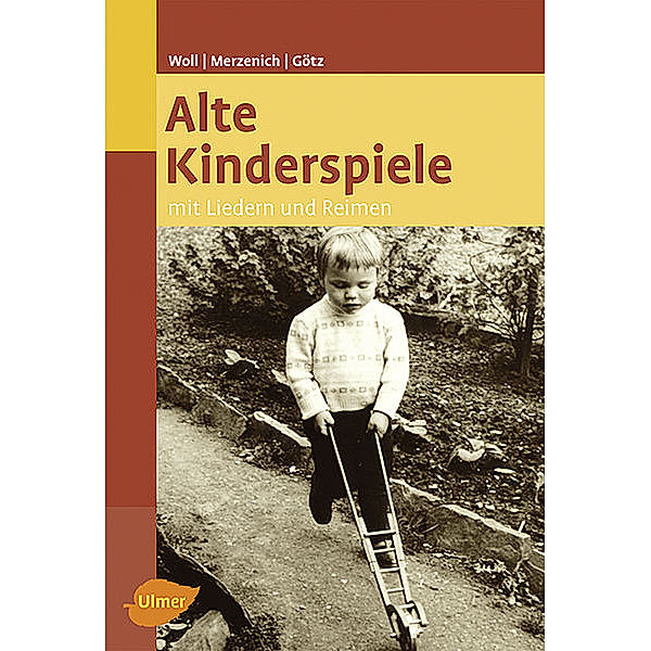 Alte Kinderspiele, Johanna Woll, Margret Merzenich, Theo Götz