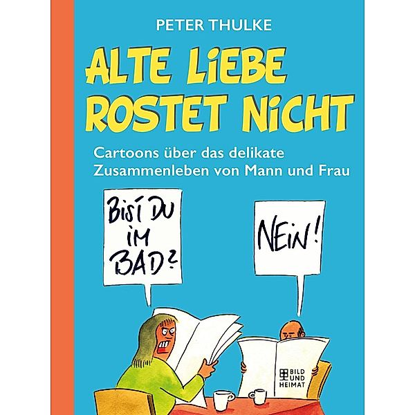 Alte Liebe rostet nicht, Peter Thulke