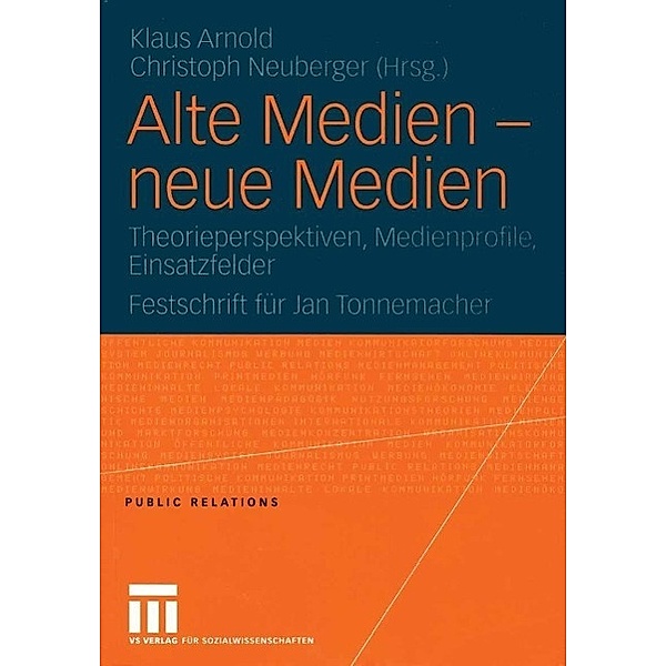 Alte Medien - neue Medien / Public Relations