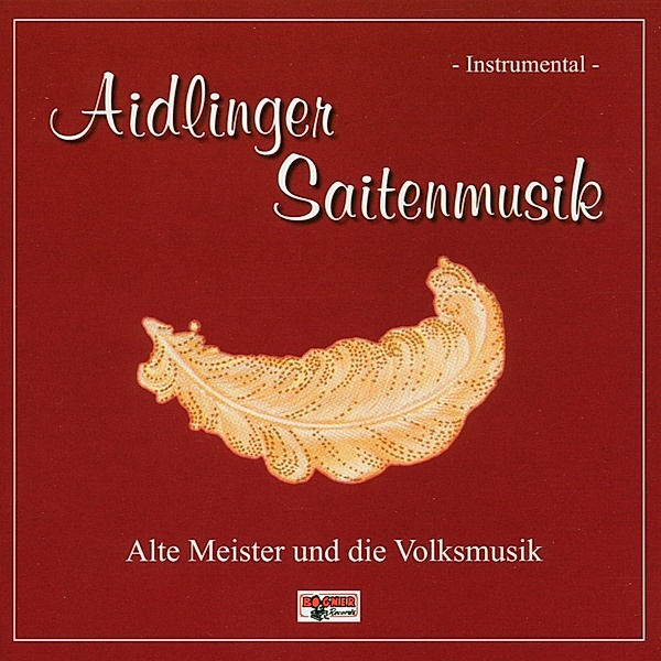 Alte Meister und die Volksmusik, Aidlinger Saitenmusik