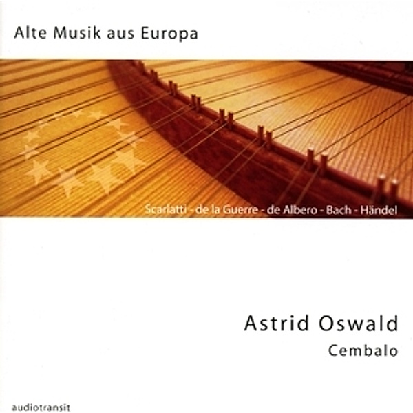 Alte Musik Aus Europa, Astrid Oswald