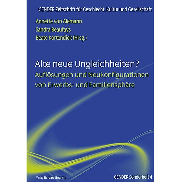 Alte neue Ungleichheiten? / GENDER Sonderheft Bd.4