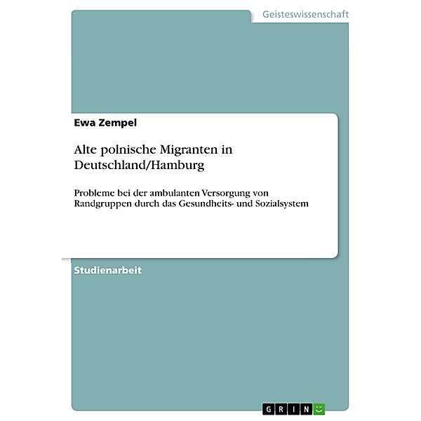 Alte polnische Migranten in Deutschland/Hamburg, Ewa Zempel