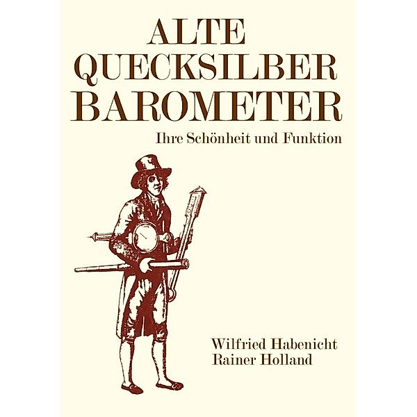 Alte Quecksilberbarometer, Wilfried Habenicht, Rainer Holland