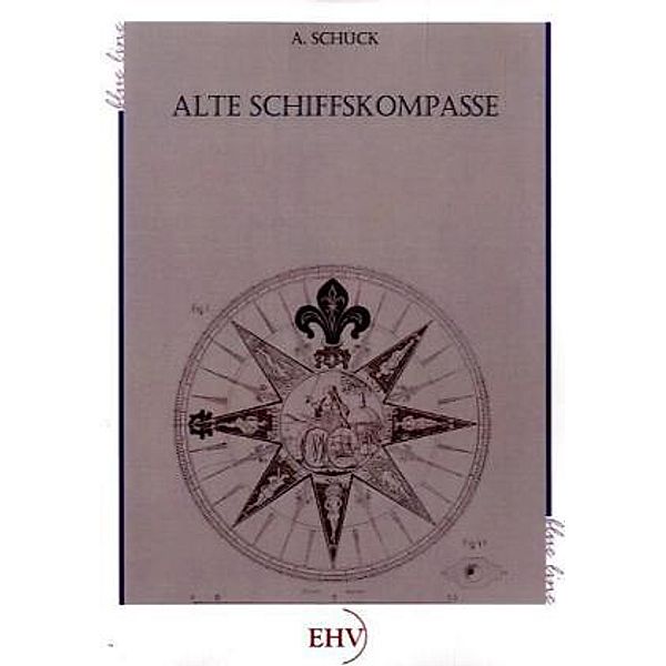 Alte Schiffskompasse, A. Schück