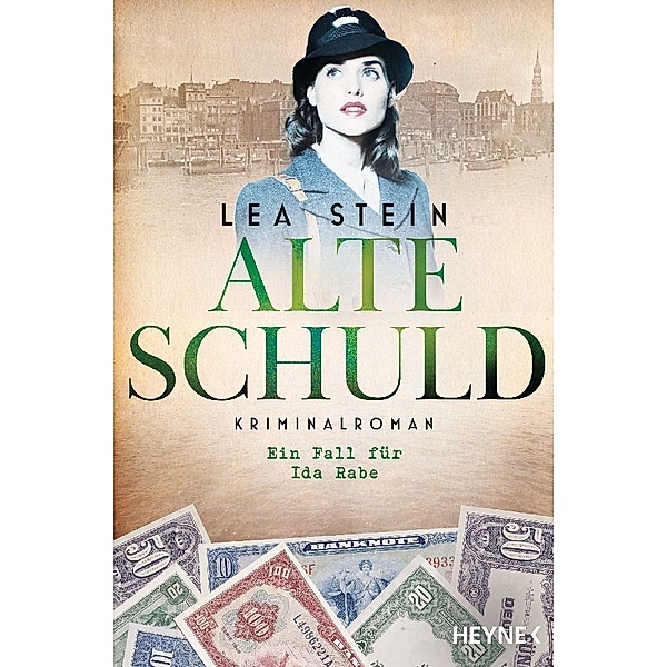 Alte Schuld / Ida Rabe Bd.2, Lea Stein