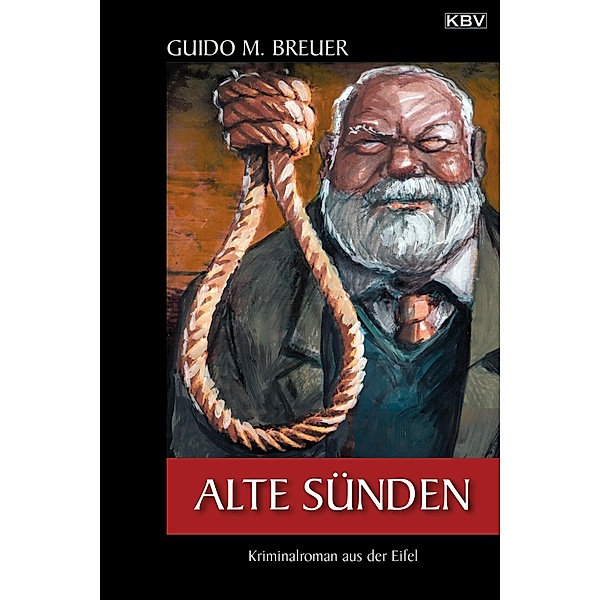 Alte Sünden / Opa Bertold Bd.5, Guido M. Breuer