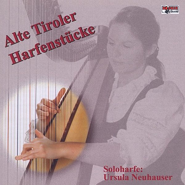 Alte Tiroler Harfenstücke, Ursula Neuhauser