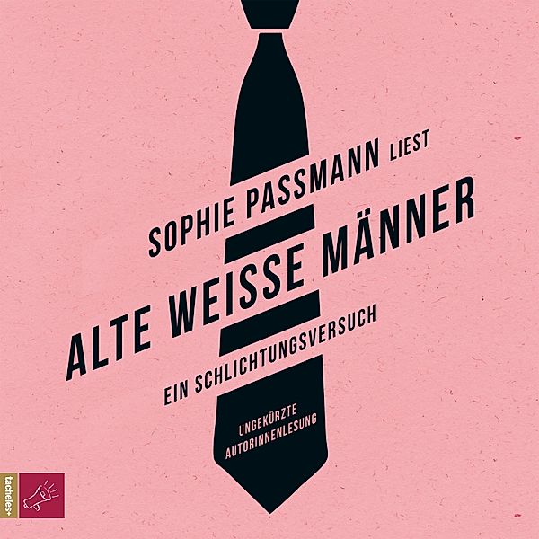 Alte weisse Männer, Sophie Passmann