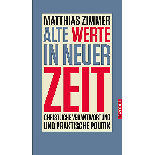 Alte Werte in neuer Zeit, Matthias Zimmer