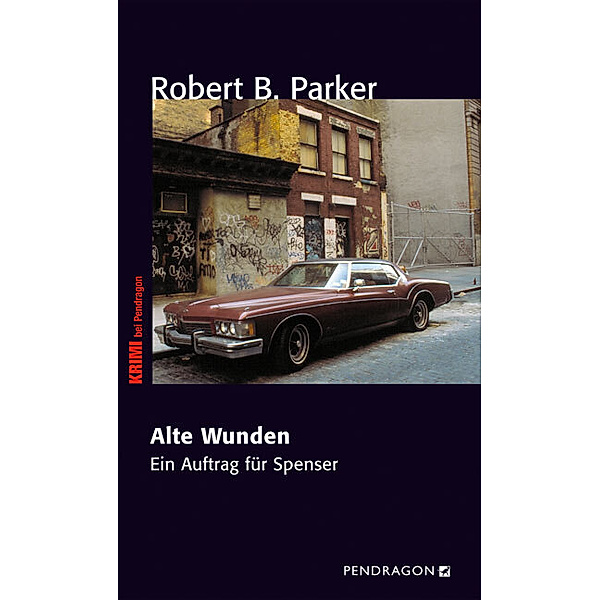 Alte Wunden, Robert B Parker