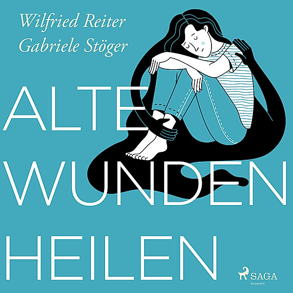 Alte Wunden heilen, Gabriele Stöger, Wilfried Reiter