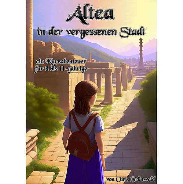 Altea in der vergessenen Stadt, Chris Grünwald