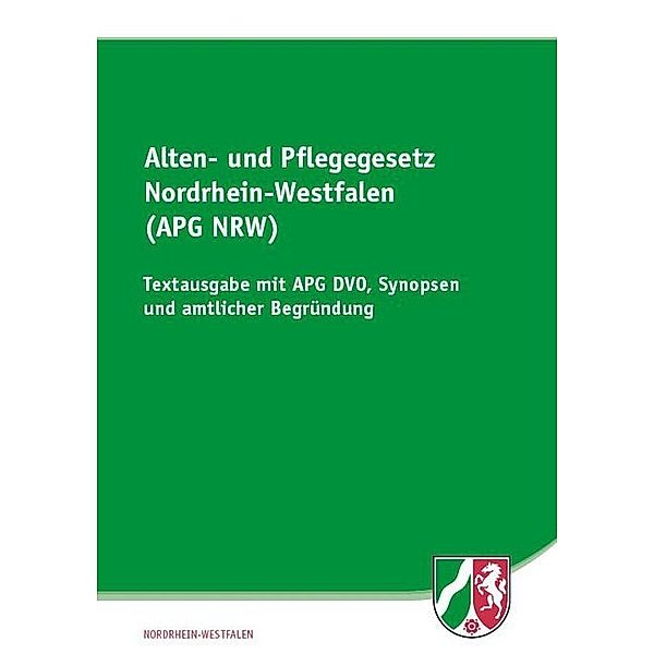 Alten- und Pflegegesetz Nordrhein-Westfalen (APG NRW)