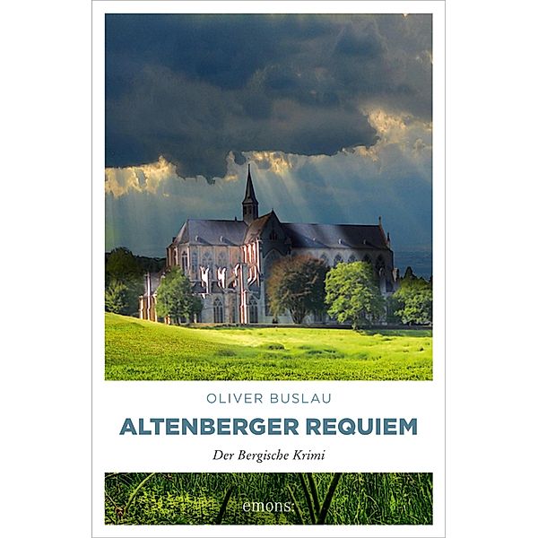 Altenberger Requiem / Bergischer Krimi, Oliver Buslau