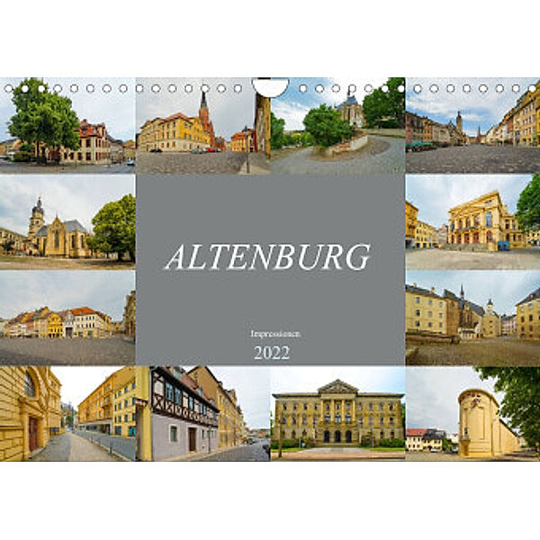 Altenburg Impressionen (Wandkalender 2022 DIN A4 quer), Dirk Meutzner