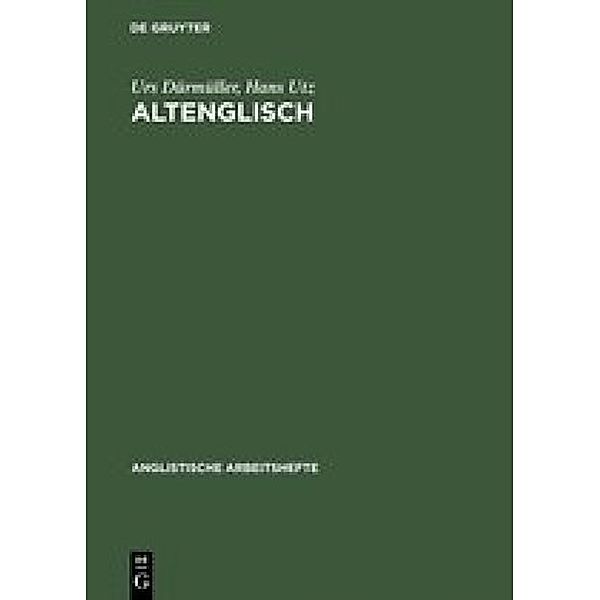 Altenglisch, Urs Dürmüller, Hans Utz