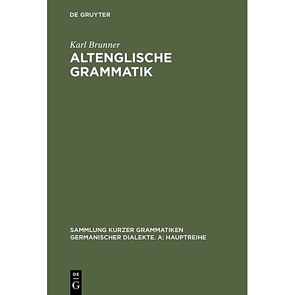 Altenglische Grammatik, Karl Brunner