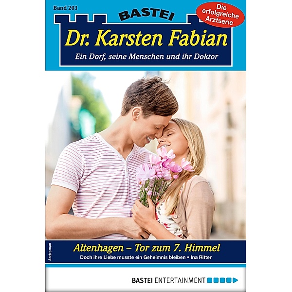 Altenhagen - Tor zum 7. Himmel / Dr. Karsten Fabian Bd.203, Ina Ritter