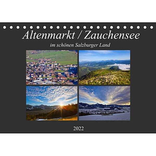 Altenmarkt / Zauchensee (Tischkalender 2022 DIN A5 quer), Christa Kramer