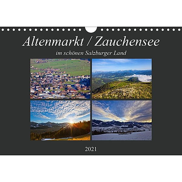 Altenmarkt / Zauchensee (Wandkalender 2021 DIN A4 quer), Christa Kramer