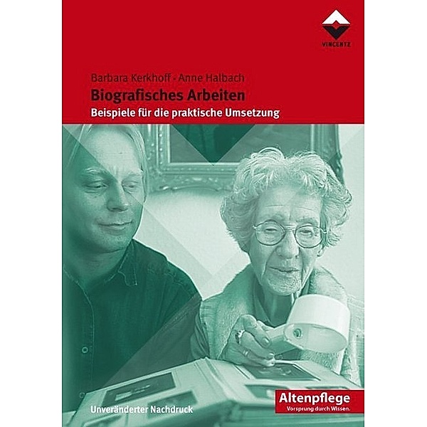 Altenpflege / Biografisches Arbeiten, Barbara Kerkhoff, Anne Halbach