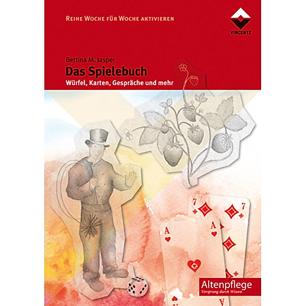 Altenpflege / Das Spielebuch, Bettina M. Jasper