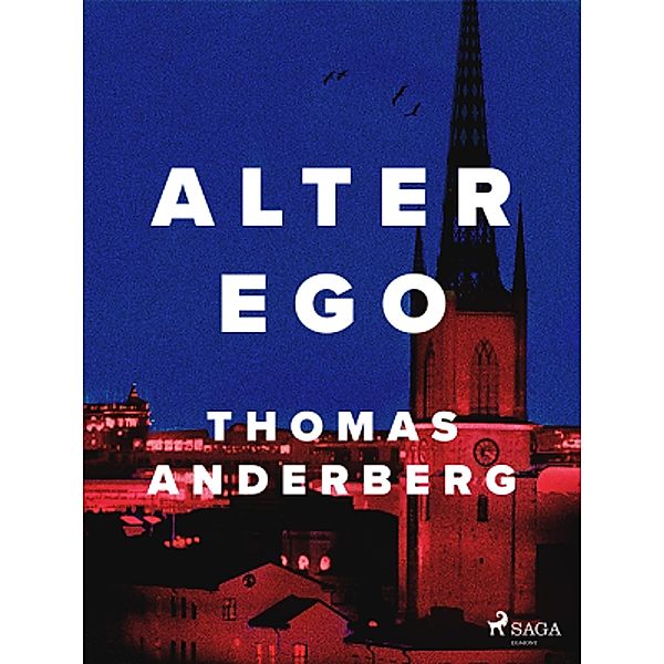 Alter ego, Thomas Anderberg