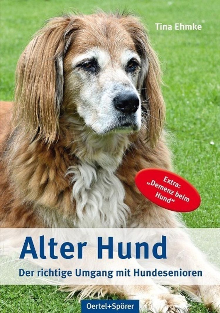 Alter Hund Buch von Tina Ehmke versandkostenfrei bestellen - Weltbild.ch