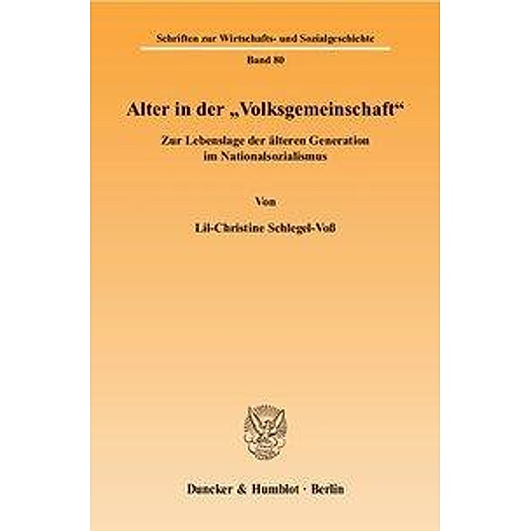Alter in der »Volksgemeinschaft«., Lil-Christine Schlegel-Voß