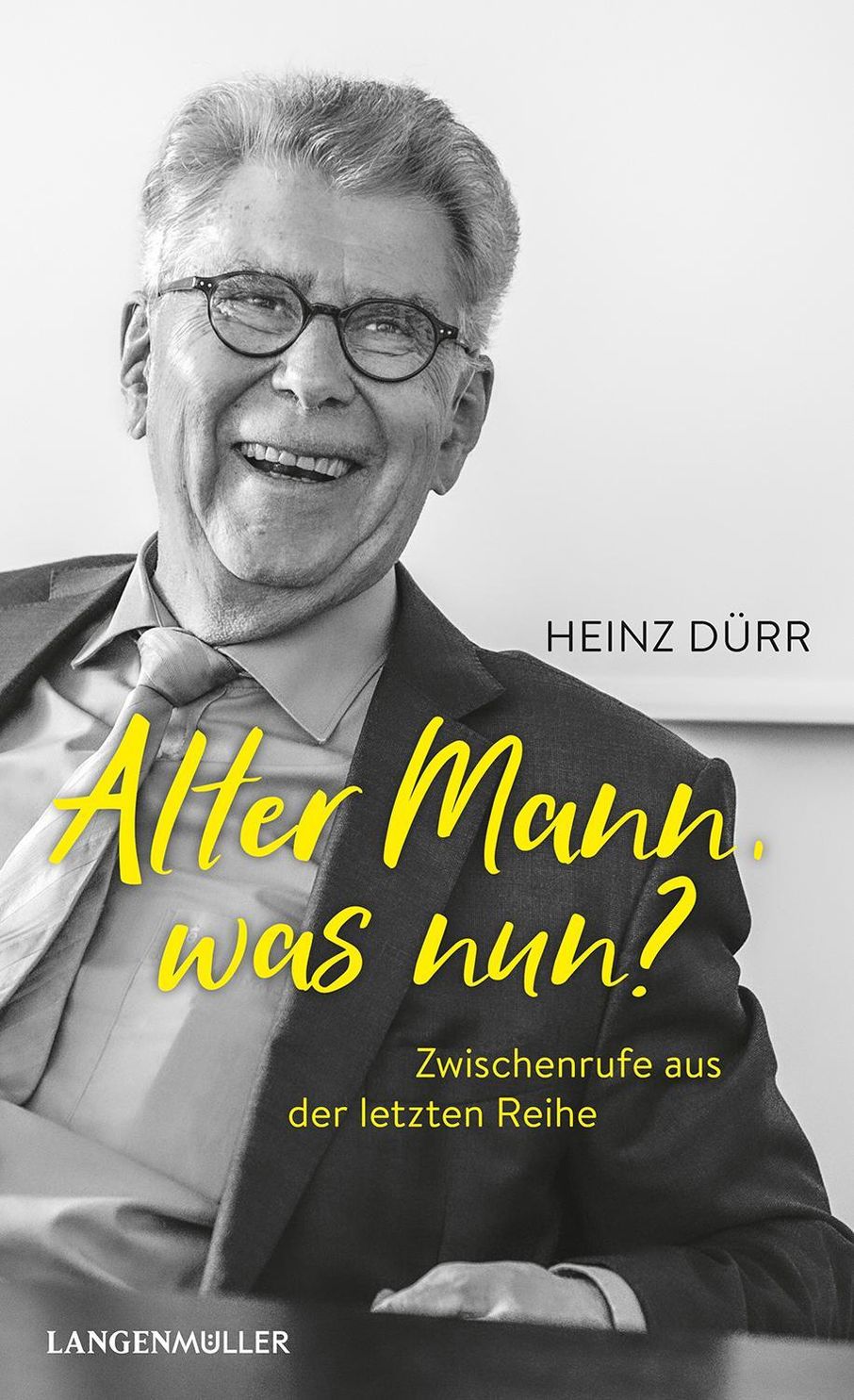 Alter Mann, was nun? Buch von Heinz Dürr versandkostenfrei - Weltbild.de