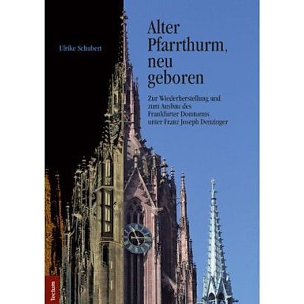 Alter Pfarrthurm, neu geboren, Ulrike Schubert